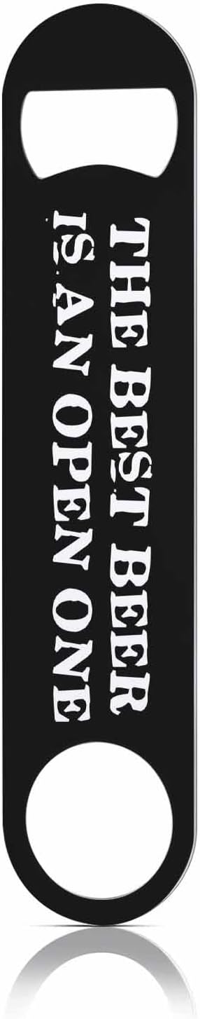 Black White Stainless Steel Bottle Opener The Best Beer Is An Open One Flat Beer Bottle Opener Keychain for Home Kitchen Bar Restaurant Party Birthday Gift