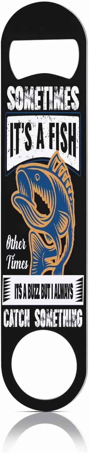 Fishing Stainless Steel Bottle Opener Vintage Letters Sometimes It's A Fish Flat Beer Bottle Opener Keychain for Home Kitchen Bar Restaurant Party Birthday Gift